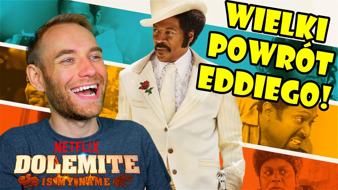 NAJLEPSZA KOMEDIA NA NETFLIXIE? [Nazywam się Dolemite - Recenzja]