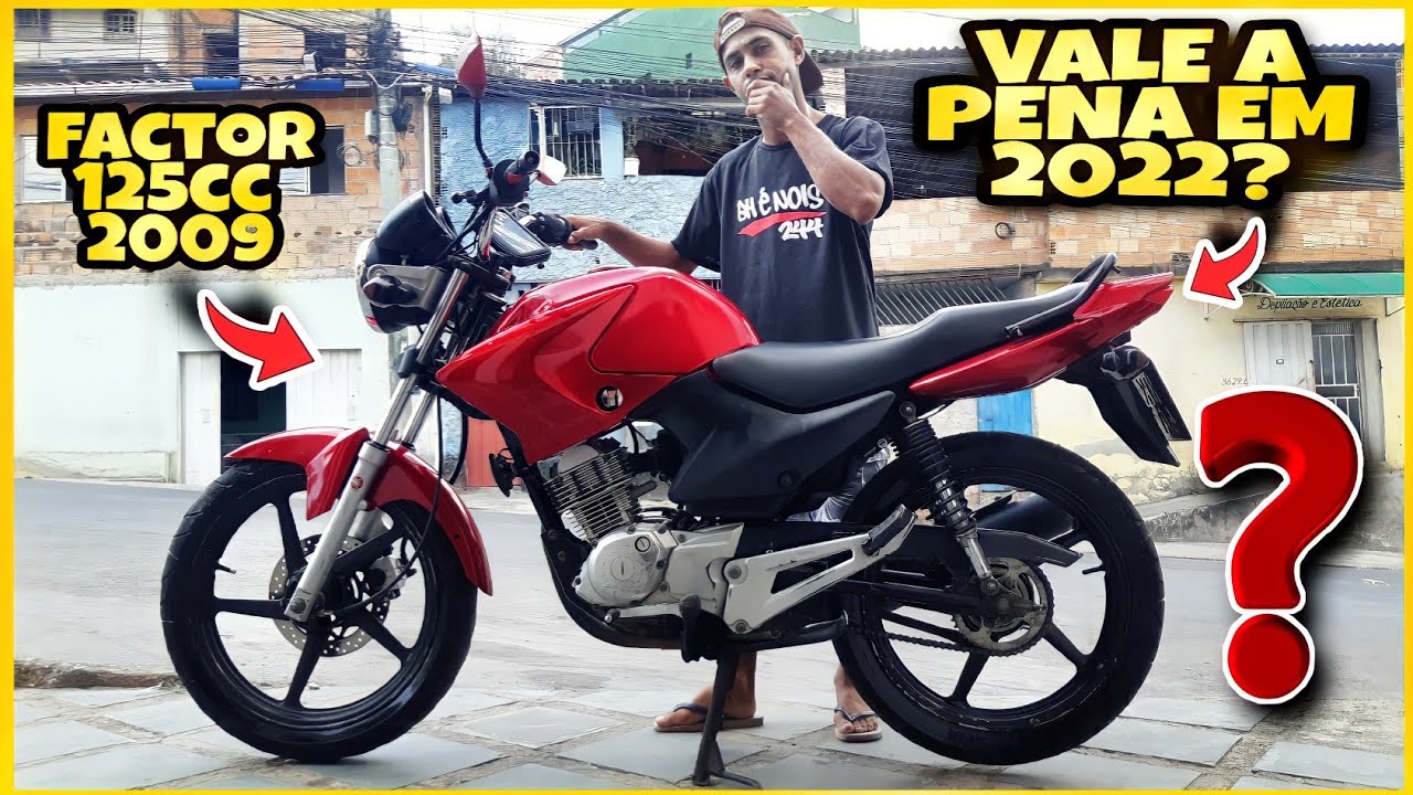 VALE A PENA UMA FACTOR 125CC 2009 EM 2022?