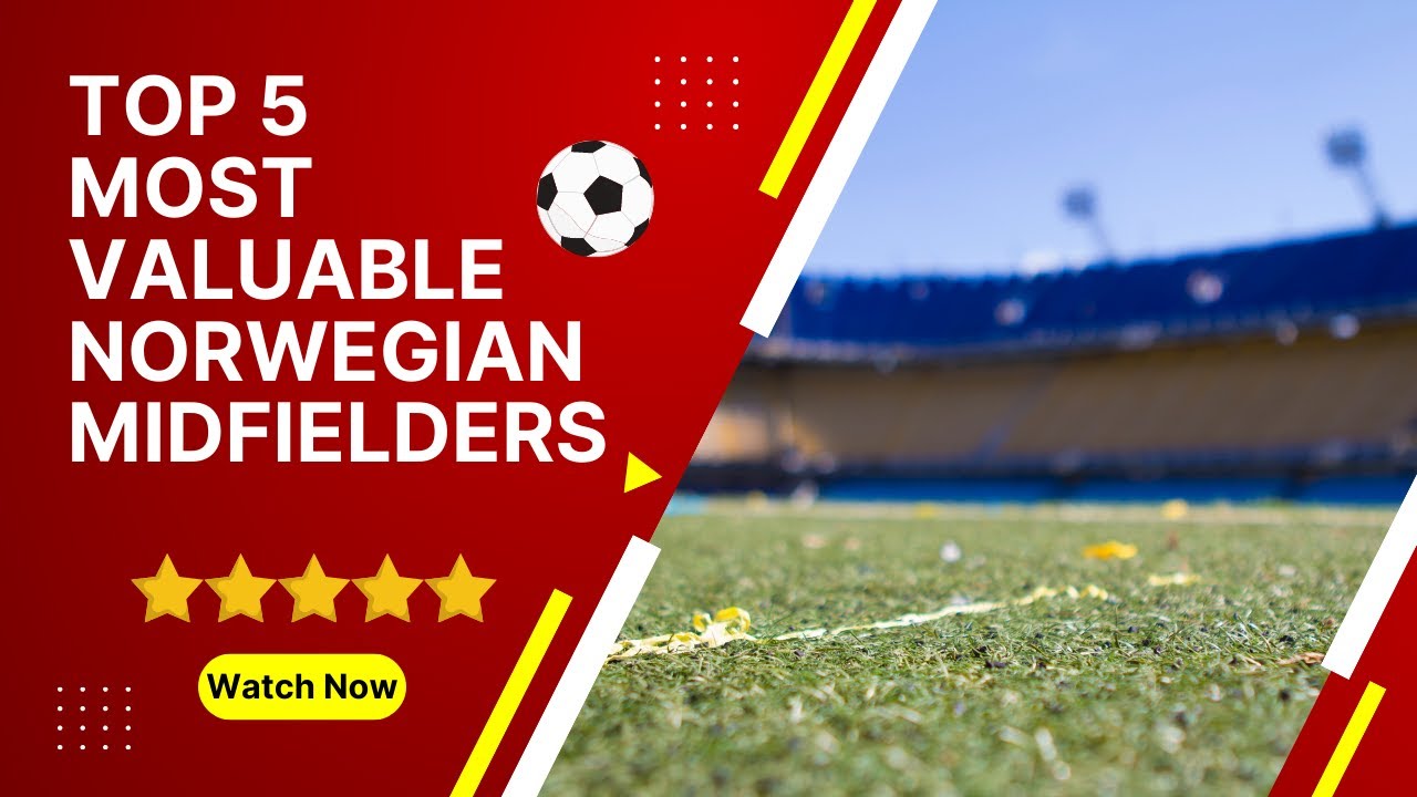Top 5 most valuable Norwegian midfielders⚽️🇳🇴 #bestfootballplayers #footballplayers #football #nor