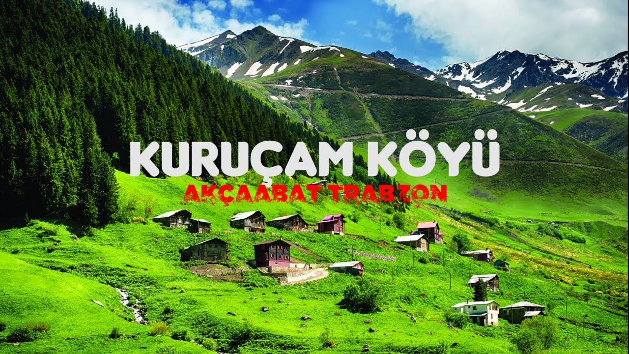 Kuruçam Köyü Akçaabat Trabzon ( Acısu Hıdırnebi Yaylası ) 4K