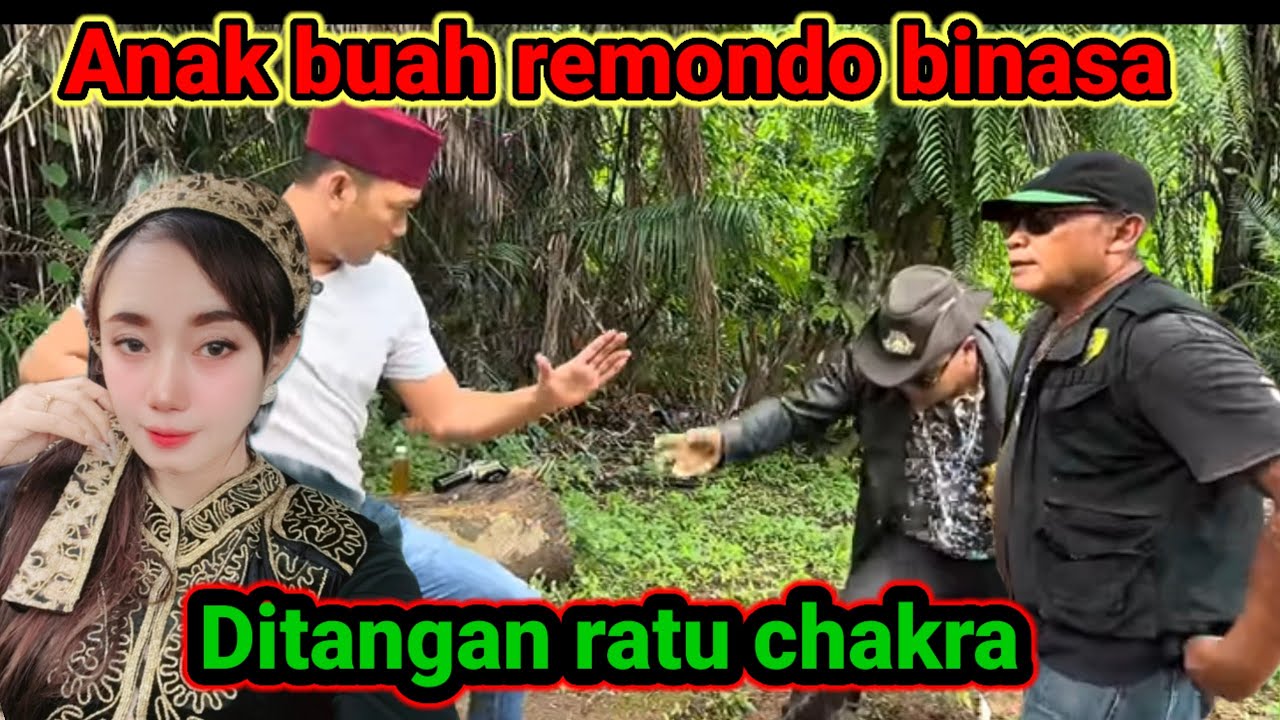 REY LAMPUNG & RATU CHAKRA TERBARU,, RATU CHAKRA HABISI ANTEK REMOMDO