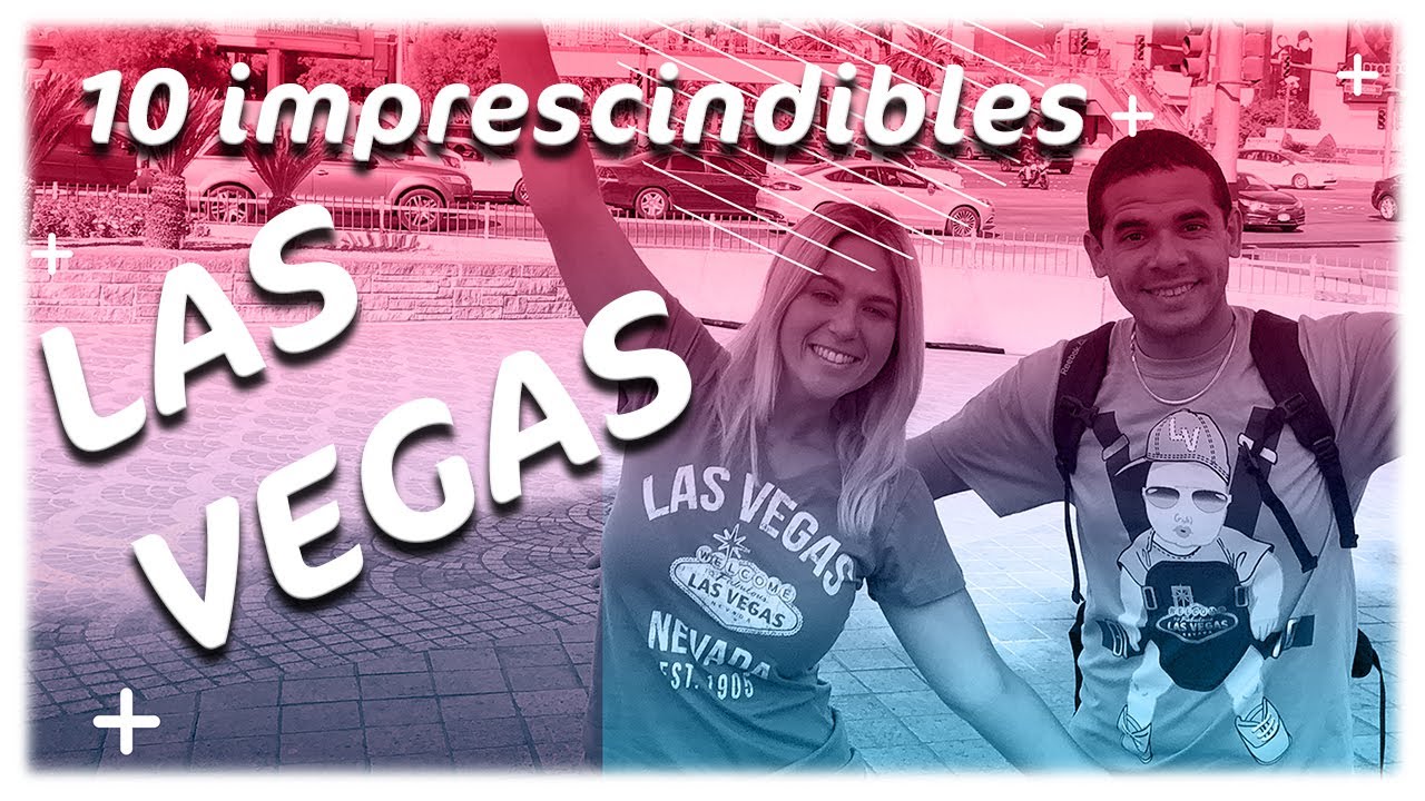 ⇨Que hacer en 💥LAS VEGAS💥 ✔10 lugares imprescindibles para visitar y conocer✔