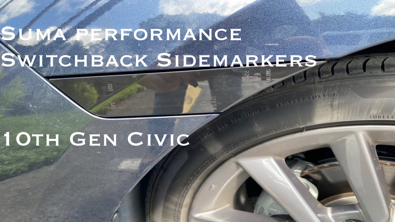 SUMA PERFORMANCE SWITCHBACK SIDE MARKERS 10th GEN CIVIC INSTALL