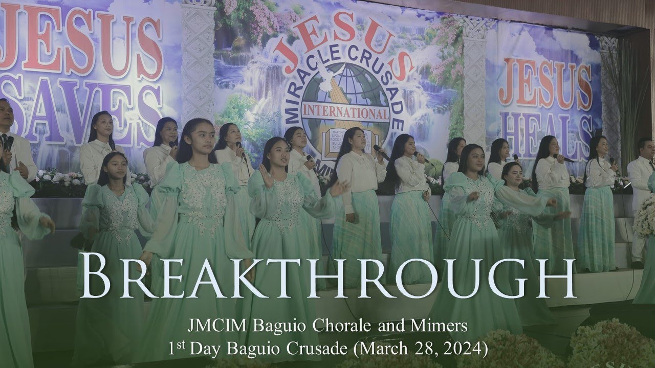 Breakthrough | JMCIM Baguio