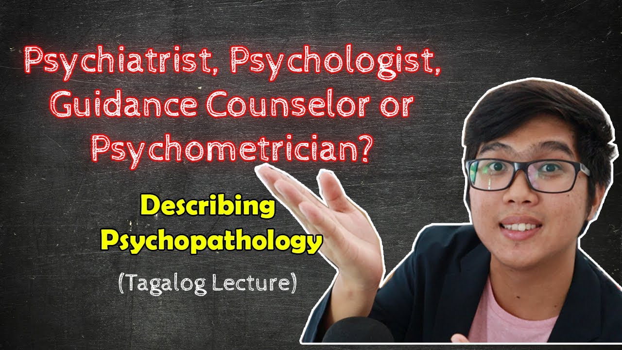 ABNORMAL PSYCH Lecture | WHO, HOW and WHAT of Psych Disorders | Describing Psychopathology | Tagalog