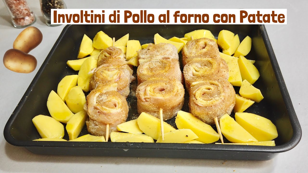 INVOLTINI DI POLLO AL FORNO CON PATATE 🥔 ricetta facile 🥔 BAKED CHICKEN ROLLS WITH POTATOES