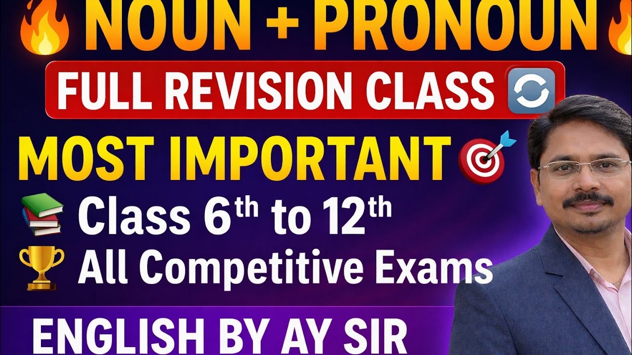  Noun+Pronoun full revision class English by AY Sir  is live for 6th to 12th 