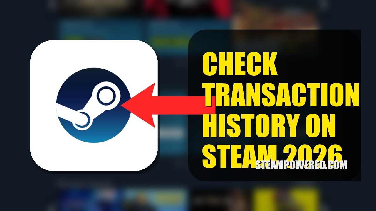How To Check Transaction History On Steam 2026 (FULL TUTORIAL)