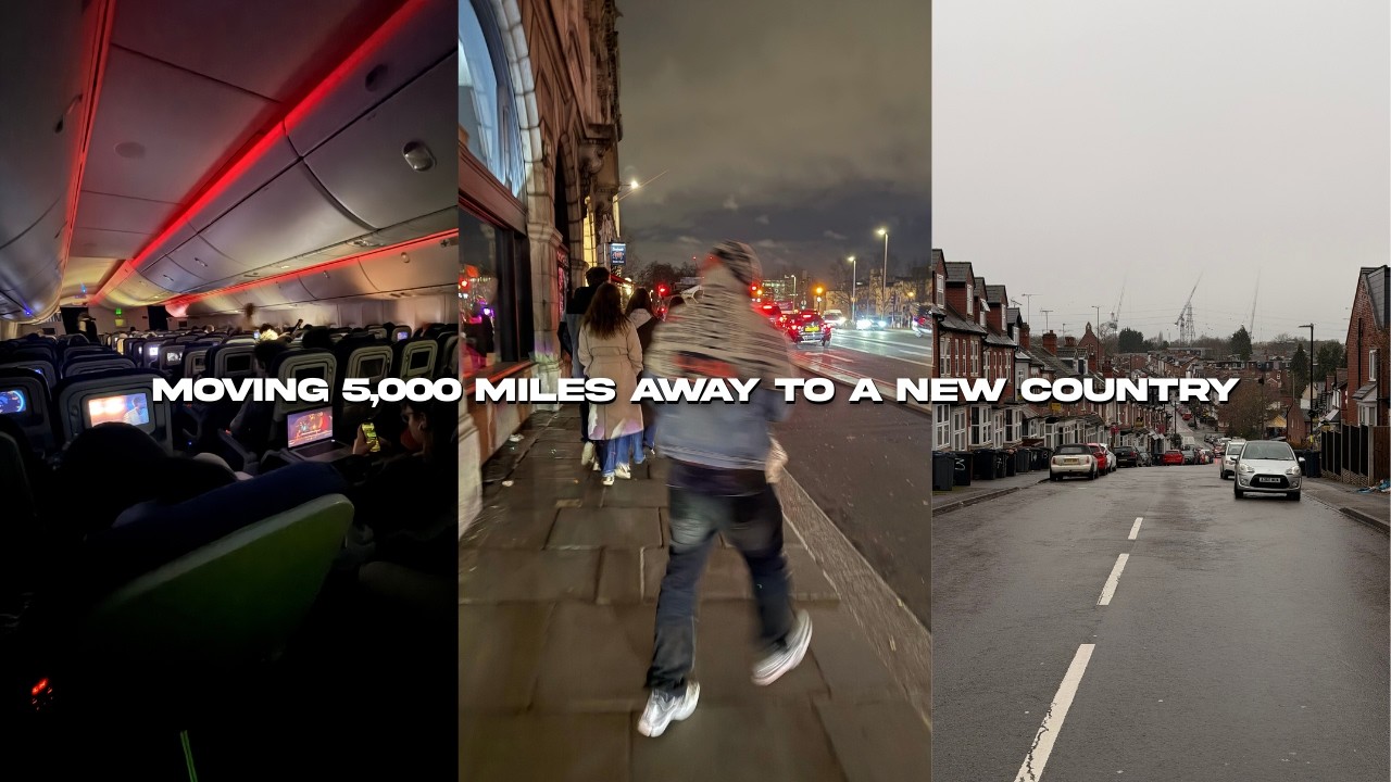 Moving 5,000 Miles Away To A New Country