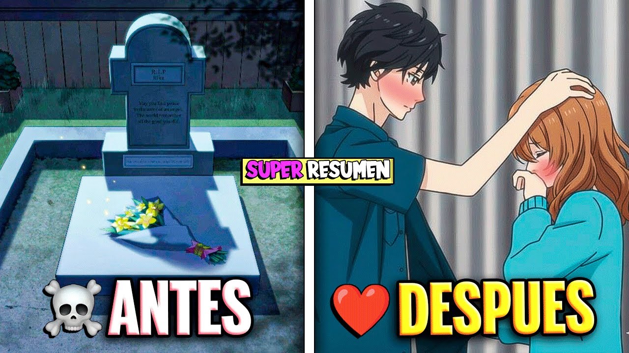 💛WAIFU VIAJA al PASADO🕓para SALVAR a su CRUSH de MORIR☠️ | ORANGE SUPER RESUMEN