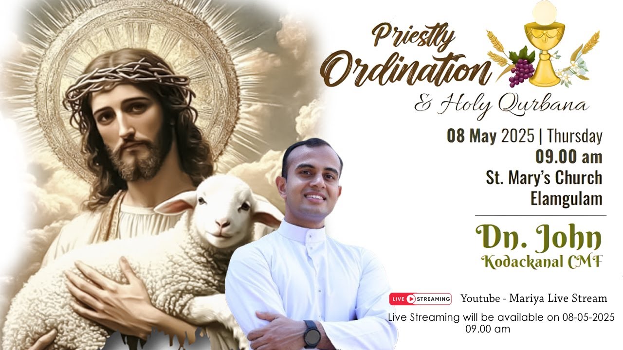 Priestly Ordination & First Holy Qurbana of Dn.John Kodackanal CMF