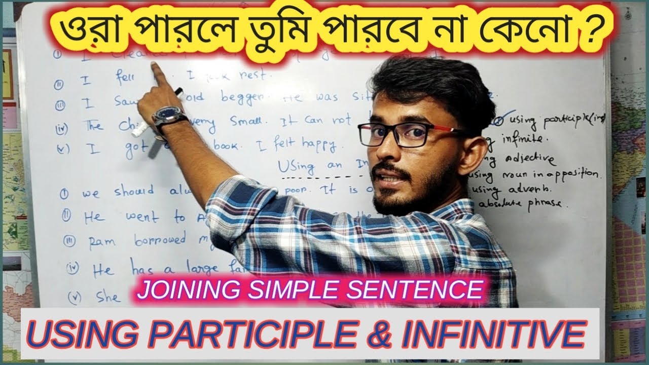 Joining simple sentence Using participle & Infinitive