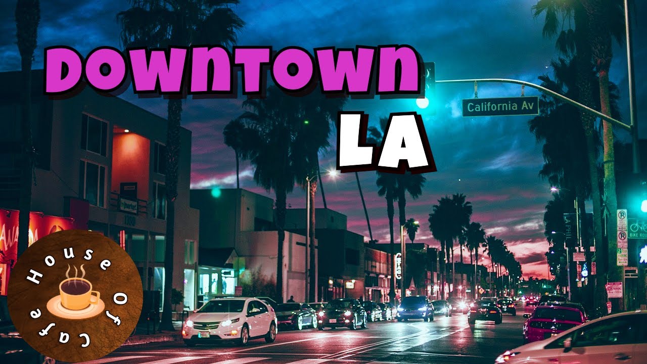 Downtown LA - Hip Hop Beats to Vibe, Chill & De-Stress