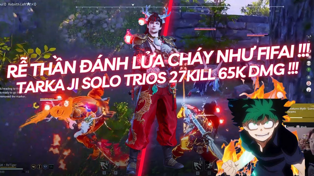 SOLO TRIOS TARKA JI 27 KILL 65K DMG | Rễ Thần Bật Mode Đánh Lửa Cháy Như Fifai !!!