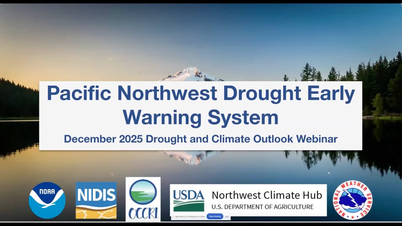 Pacific Northwest Drought Early Warning System December 2025 Drought & Climate Outlook