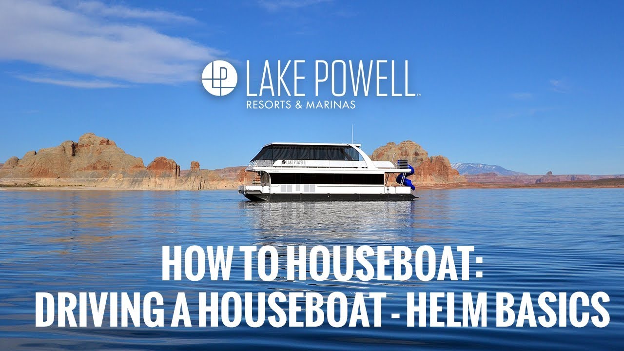 How to drive a houseboat: Helm basics