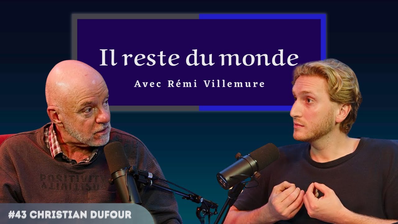 Il reste du monde | #43 Christian Dufour | Le MOUTON NOIR des NATIONALISTES QUÉBÉCOIS