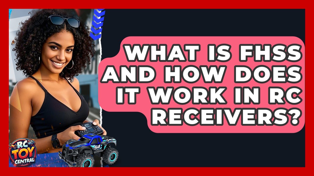 What Is FHSS And How Does It Work In RC Receivers? - RC Toy Central