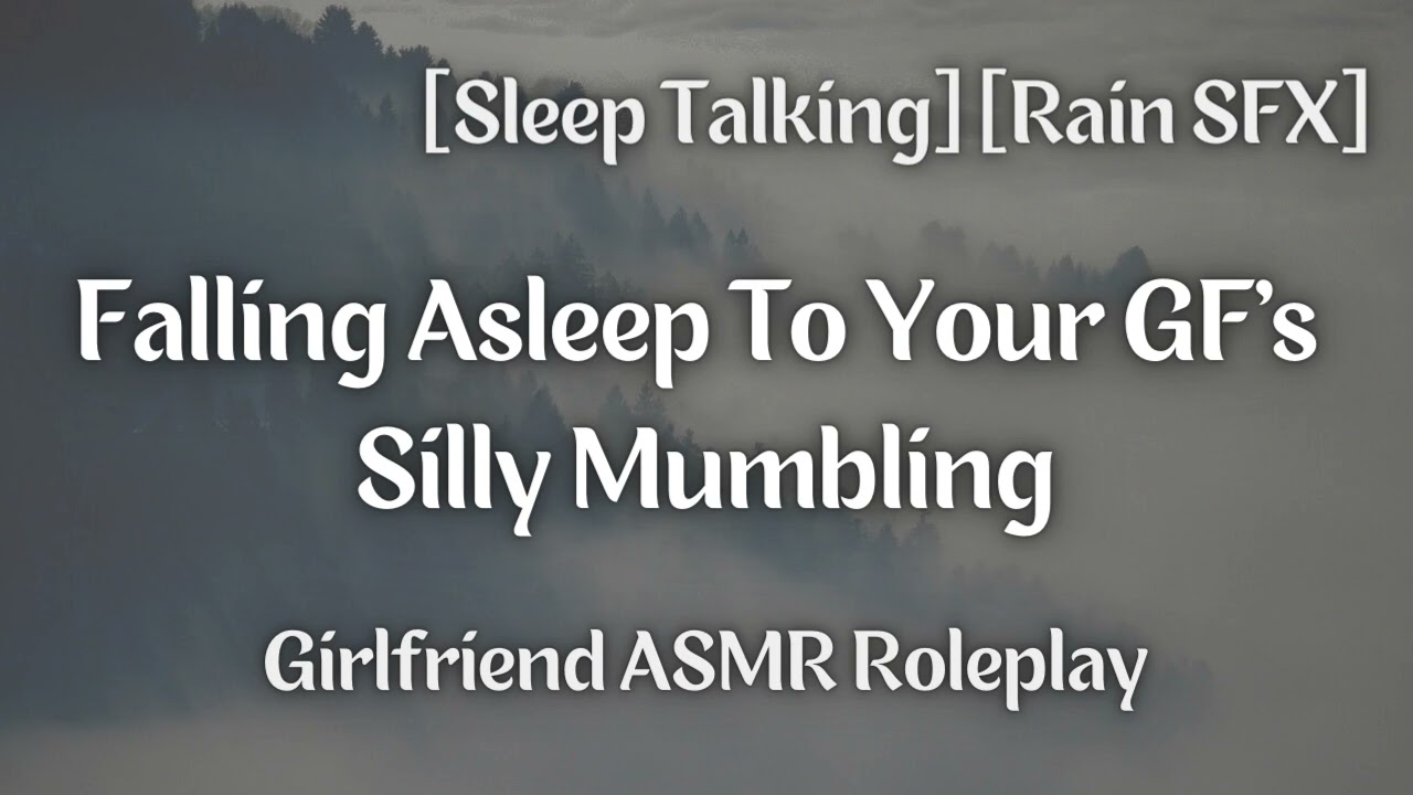 Silly Cozy Sleep Aid [F4A] [Sleep Talking] [Rain SFX] [Funny] [Girlfriend ASMR Roleplay]