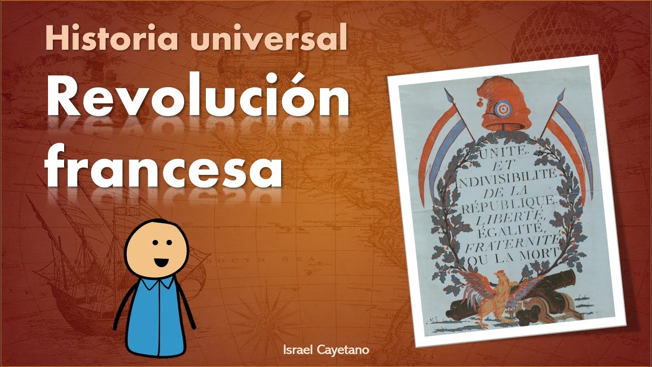 Historia Universal: Revolución Francesa (Convocatoria examen ingreso UNAM, COMIPEMS, UAM 2025)