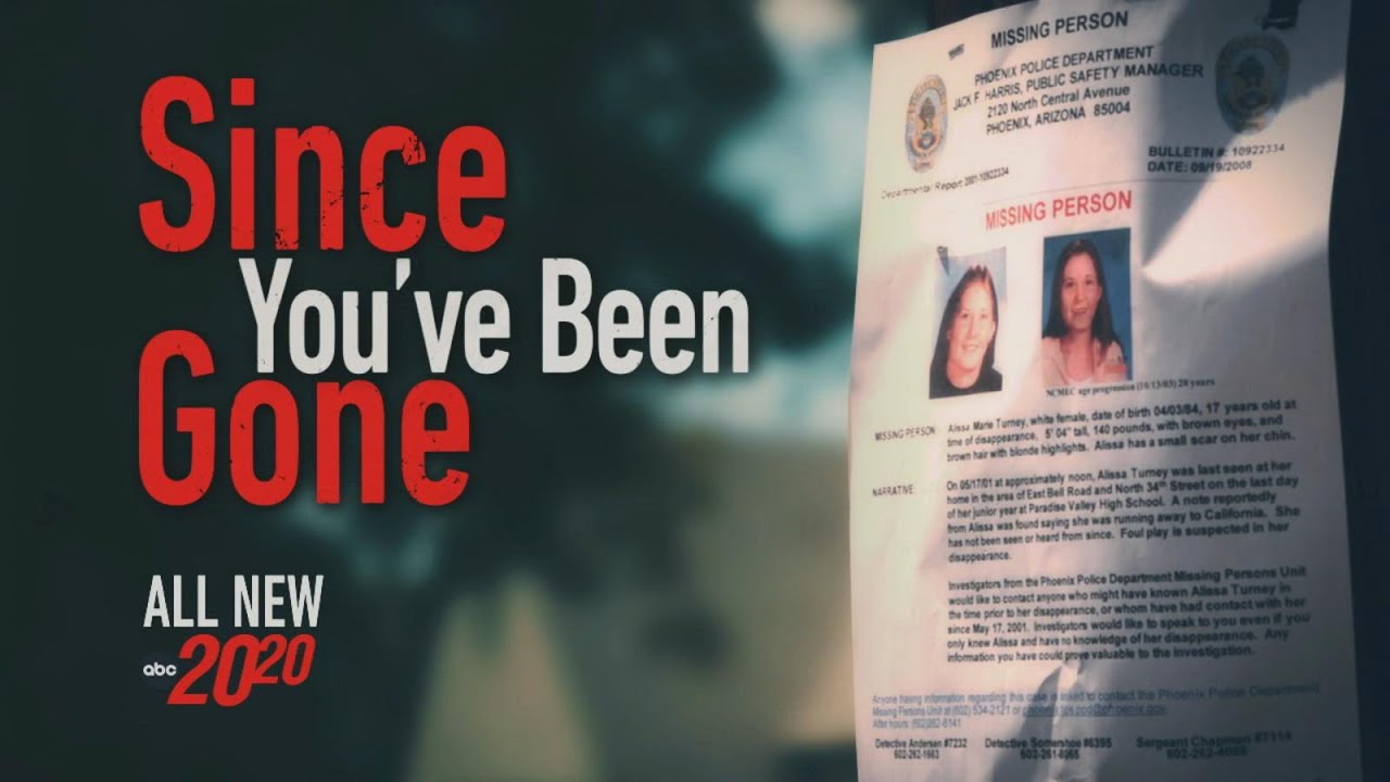 20/20 &lsquo;Since You've Been Gone&rsquo; Preview - The case of missing Arizona teen Alissa Turney