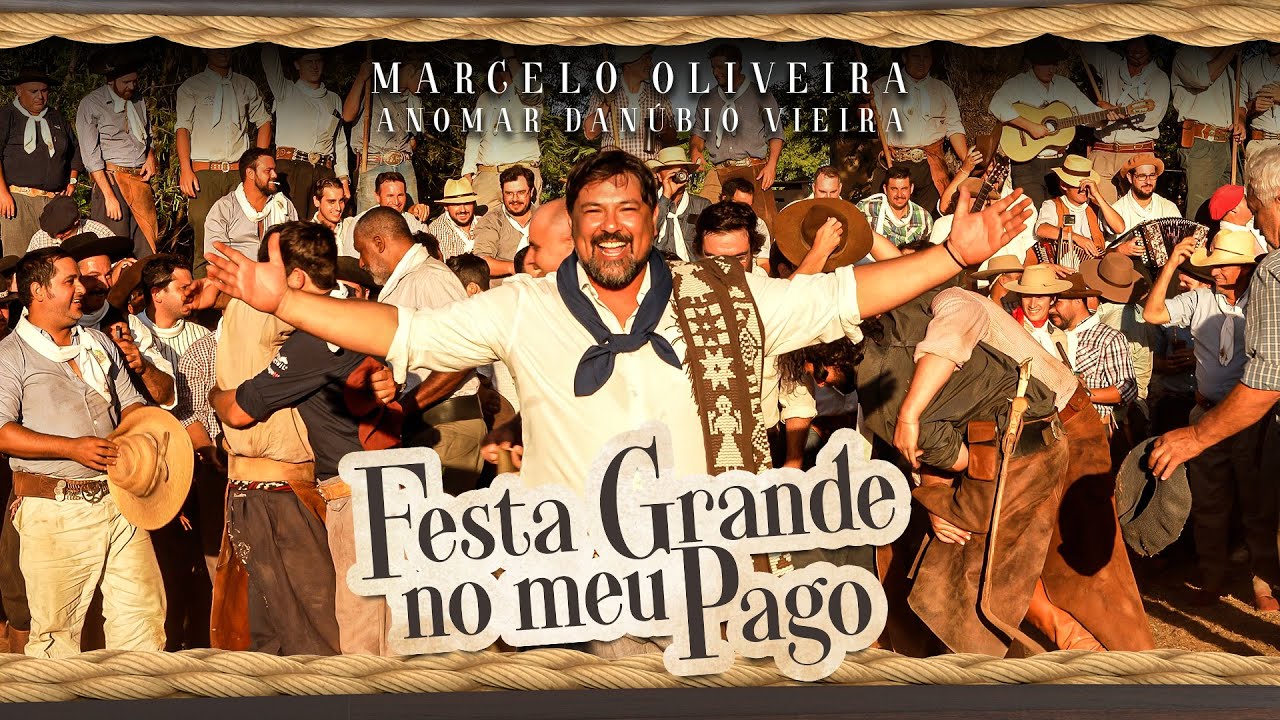 Marcelo Oliveira - Festa Grande no Meu Pago - Clipe Oficial
