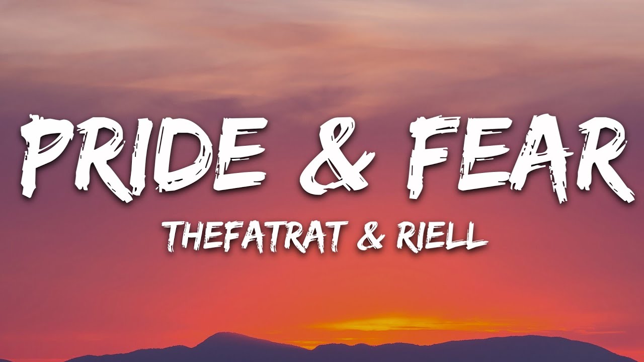 TheFatRat & RIELL - Pride & Fear (Lyrics)