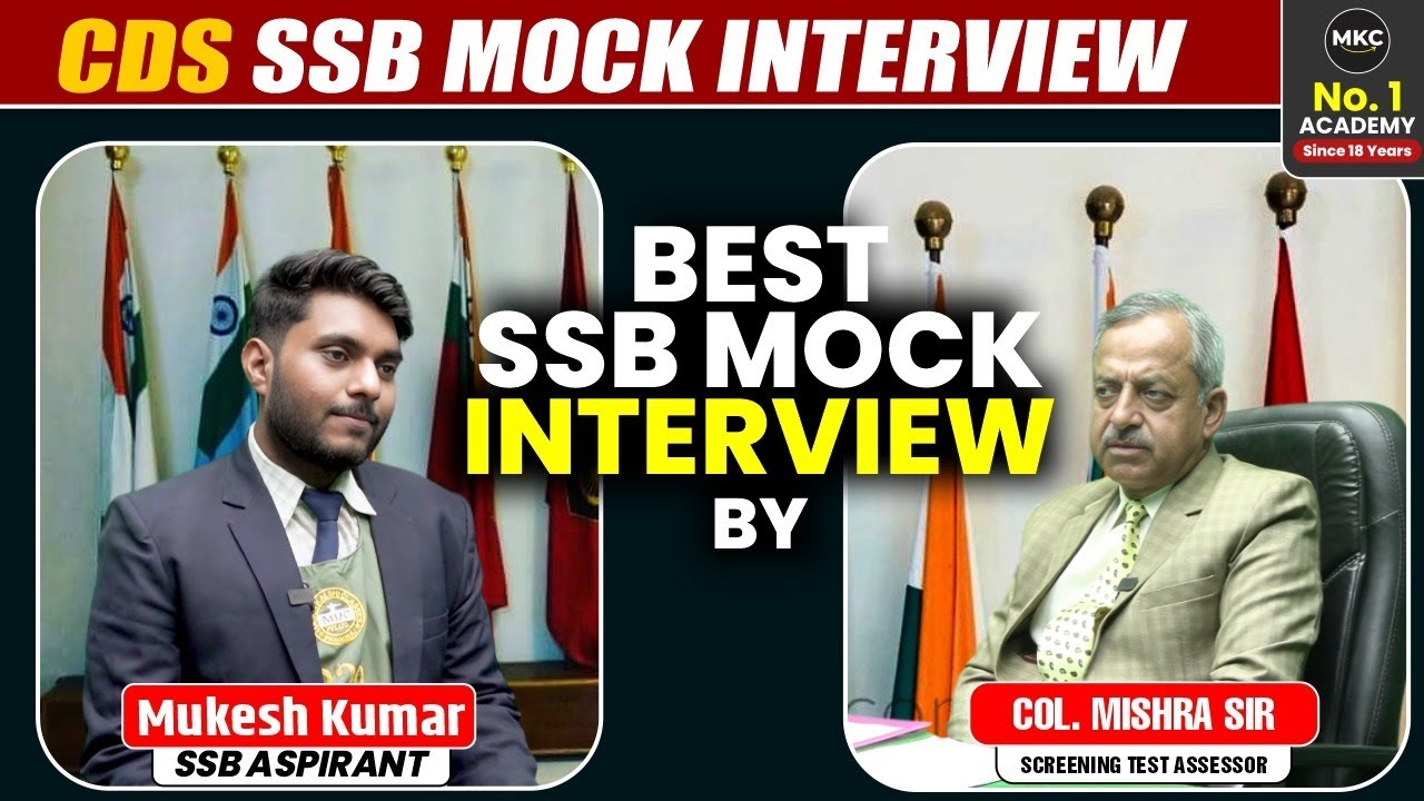 🔥Best CDS SSB Mock Interview | Guided Personal Interview with Col Mishra Sir |Best SSB Coaching -MKC