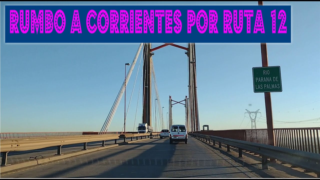 RUMBO A CORRIENTES trayecto de ida por RUTA NACIONAL 12