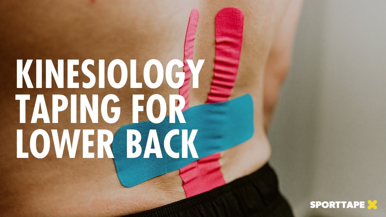 Kinesiology Taping for Lower Back Pain - Easy Kinesiology Tape Application