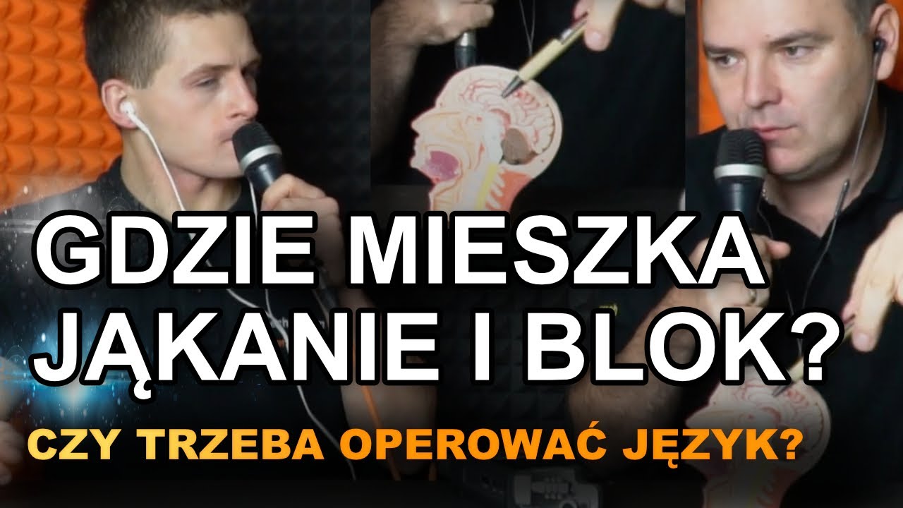 jąkanie i blok mowy w mózgu  | nawyki i pamięć emocjonalna | Dawid Tomaszewski i Daniel Borkowski