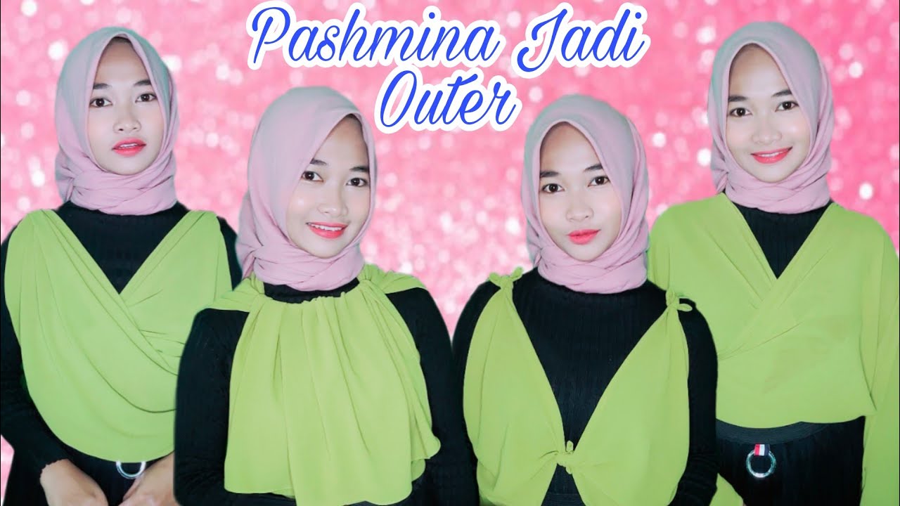 4 TUTORIAL PASHMINA JADI OUTER || FASHION HACKS PART 1