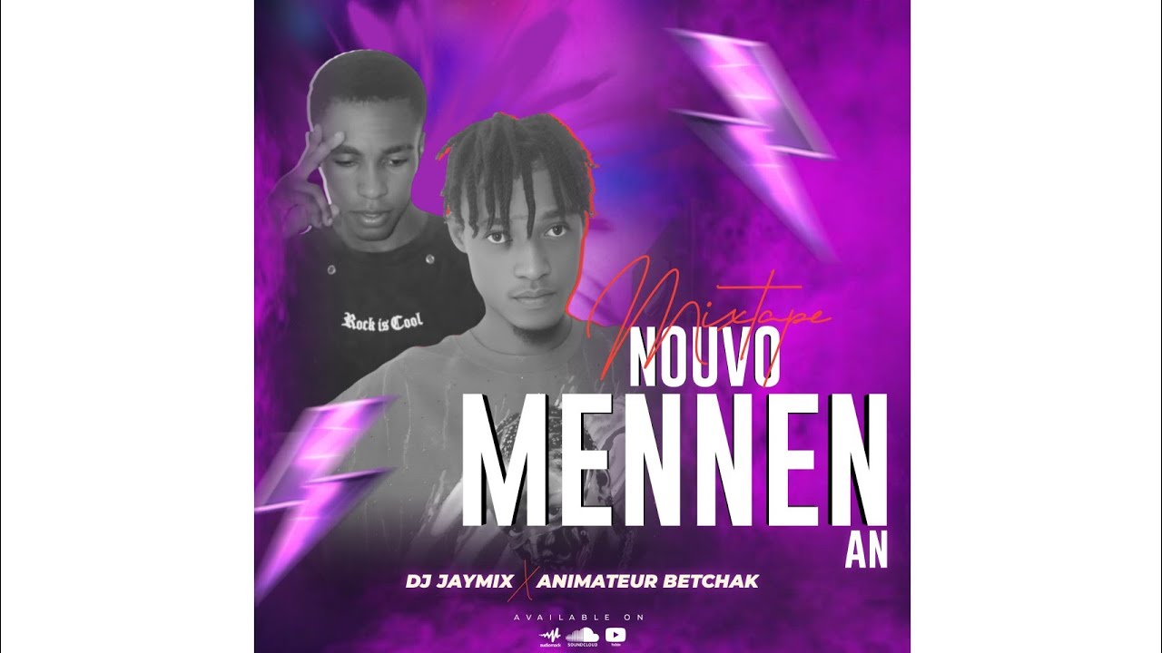 MIXTAPE NOUVO MENNEN AN 2K26 - DJ JAYMIX ft ANIMATEUR BETCHAK 
