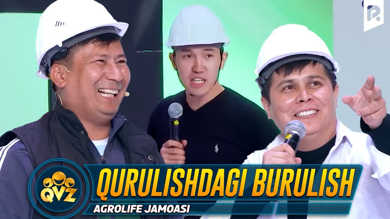 QVZ 2022 | Agrolife jamoasi - Qurulishdagi burulish
