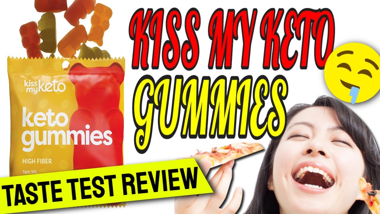 KISS MY KETO GUMMIES TASTE TEST REVIEW GUMMY BEARS
