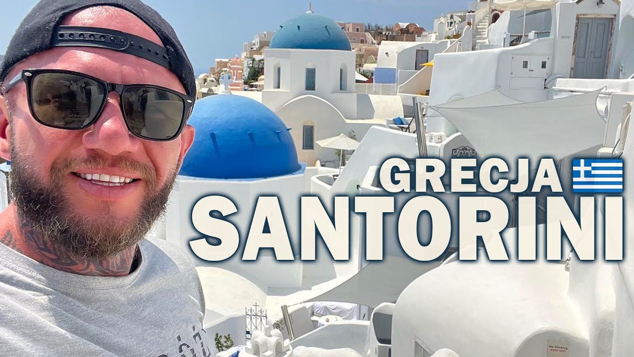 Santorini - Trafiłem na najlepszą wyspę w Grecji ! Wygląda jak na pocztówkach ! Na koniec KŁOPOTY!