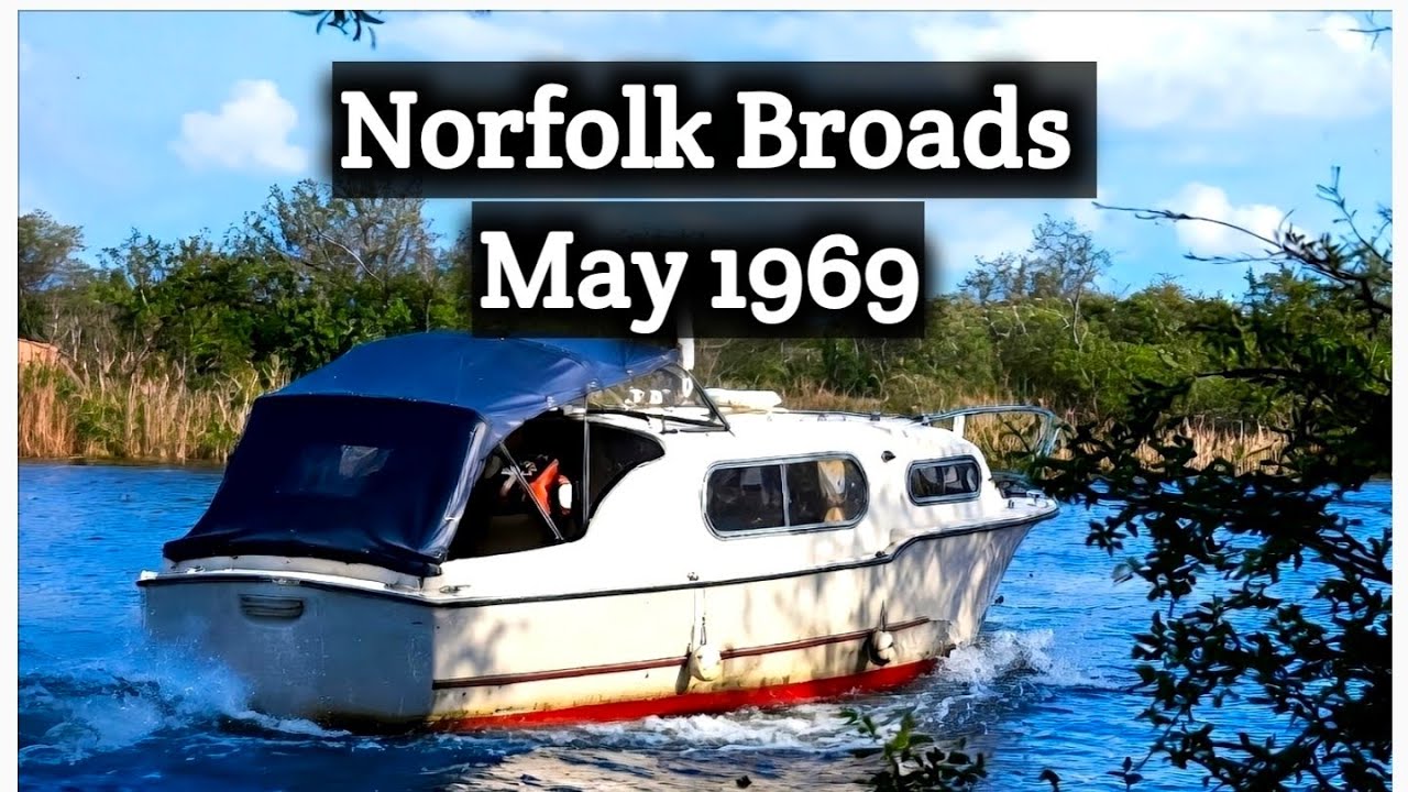 The Norfolk Broads in 1969: Britain's Best-Kept Holiday Secret
