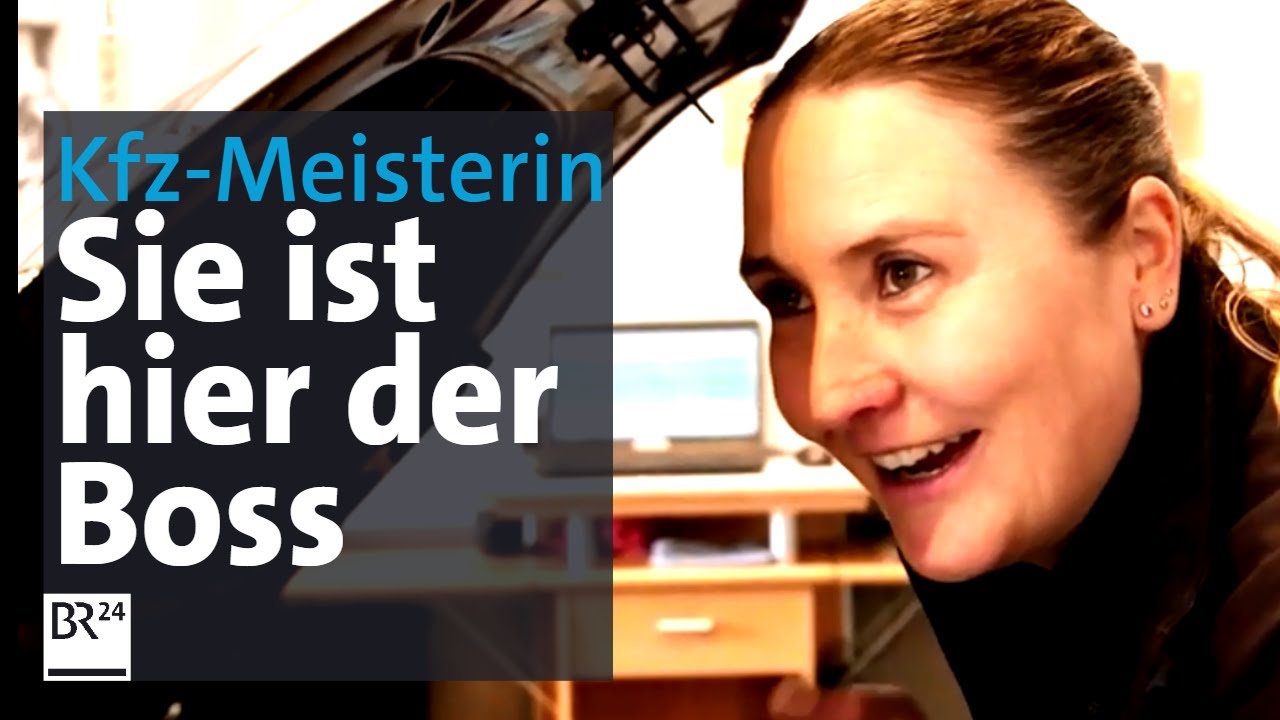 Traumberuf: Mechatronik-Meisterin leitet Kfz-Werkstatt im Allg&auml;u | Abendschau | BR24