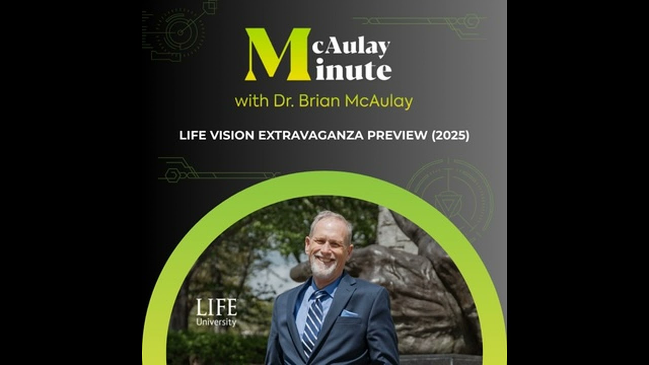 McAulay Minute- Life Vision Extravaganza Preview (2025)
