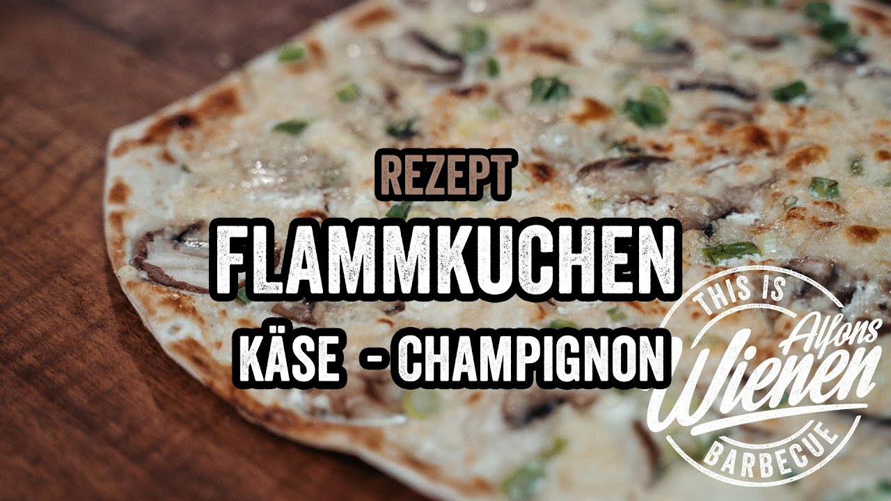 Mein ultimativer Flammkuchen - Mein LIEBLINGS Flammkuchen. Käse - Knoblauch - Zwiebeln - Champions