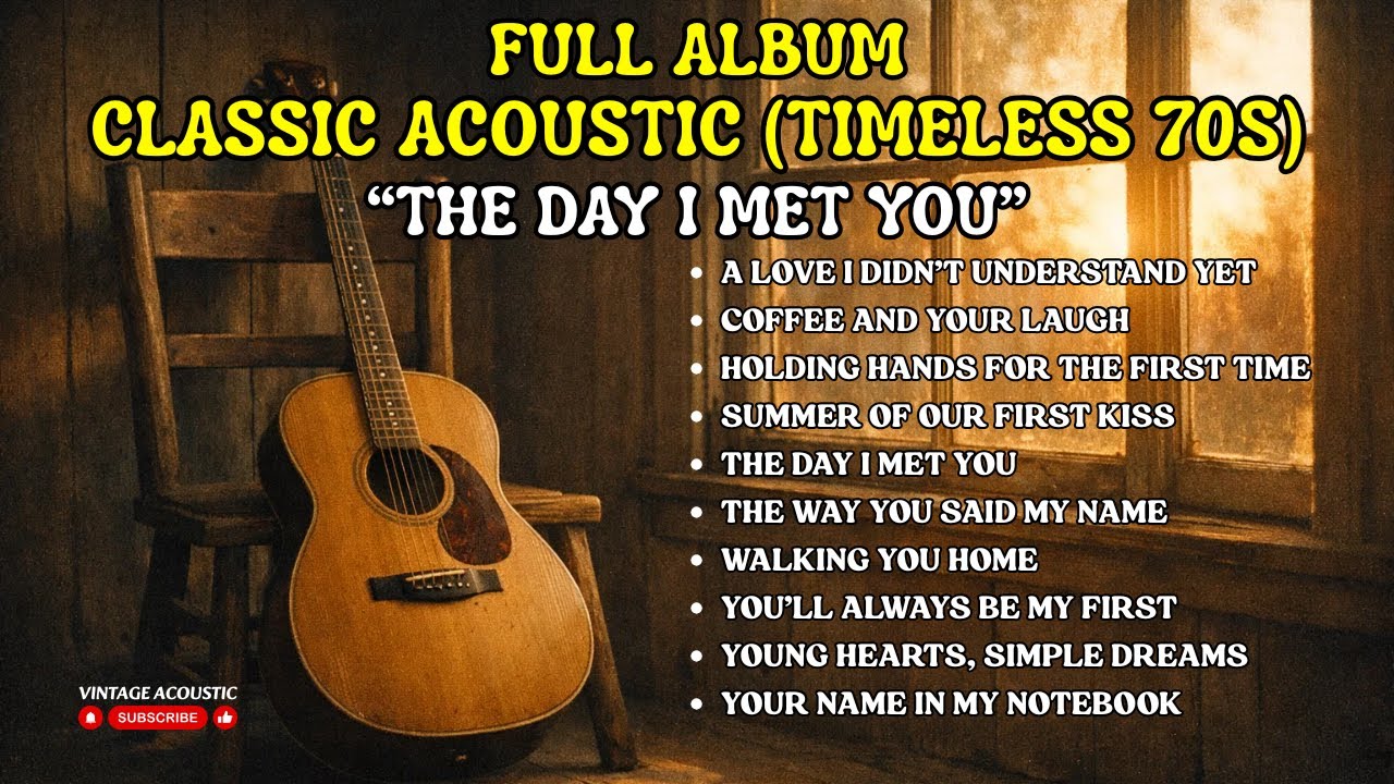 THE DAY I MET YOU - Classic Acoustic Album 70s