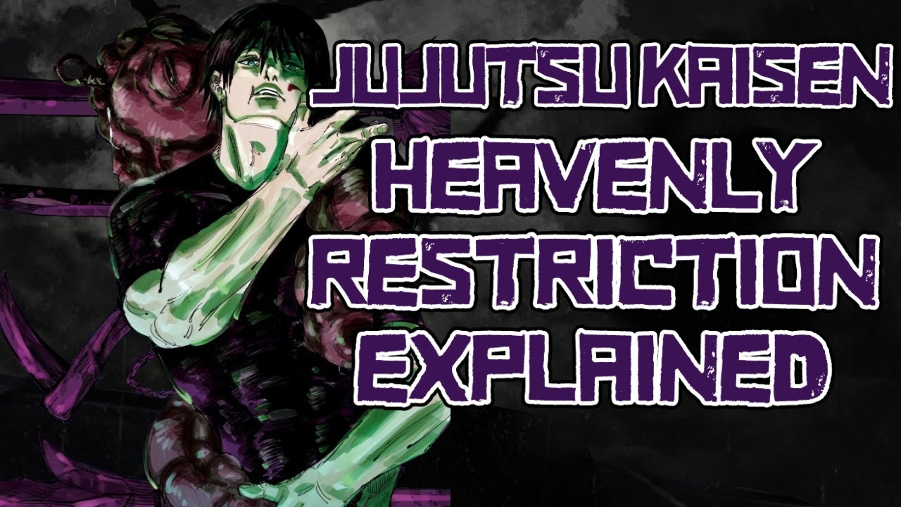 JUJUTSU KAISEN HEAVENLY RESTRICTION EXPLAINED
