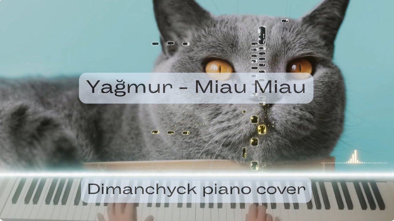 Yağmur - Miau Miau (Dimanchyck piano cover) | Azerbaijan JESC 2025