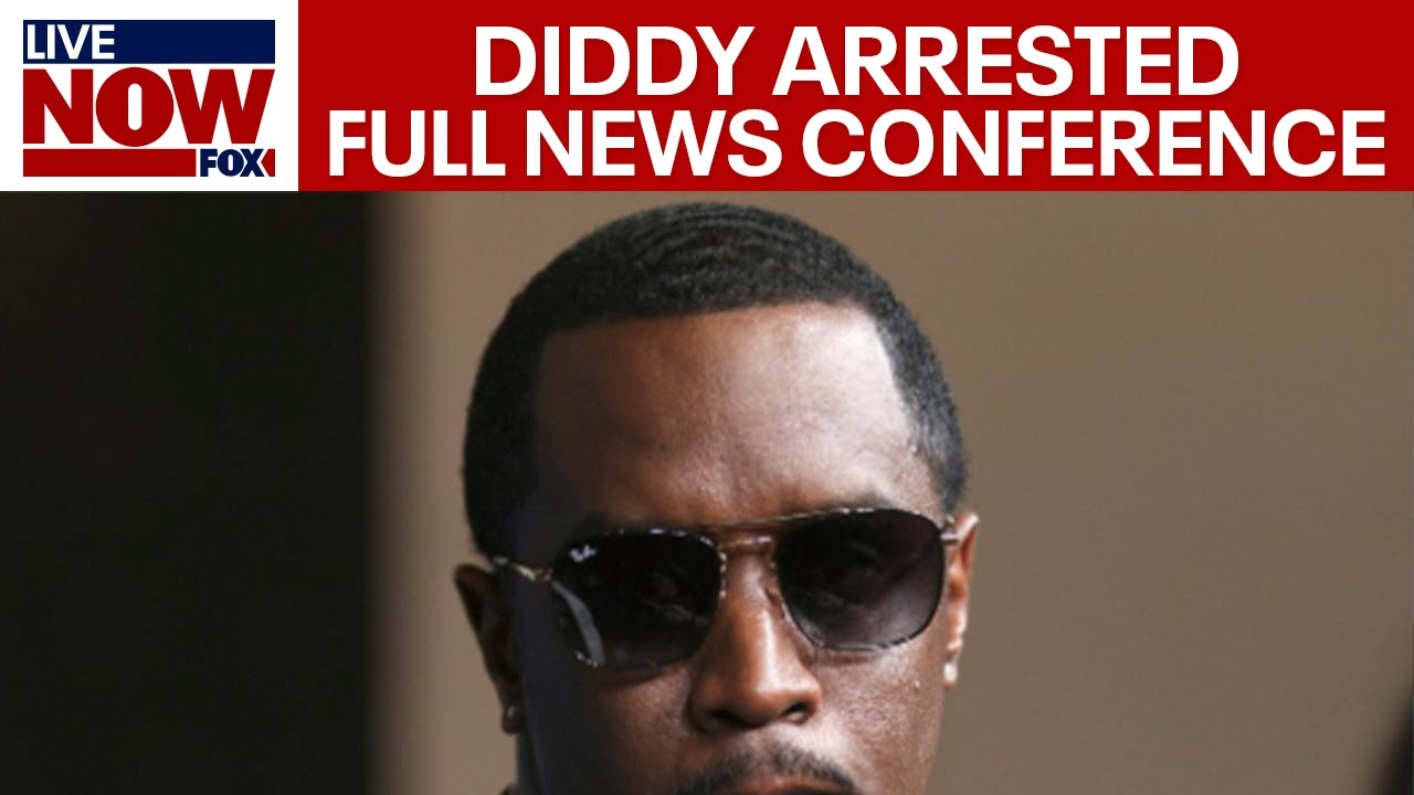 WATCH: DOJ announces Diddy arrested on multiple charges, abuse of women and sex workers