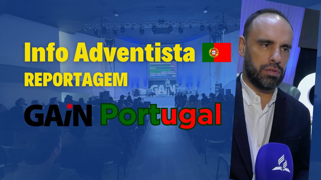 Info Adventista 🇵🇹 | GAIN Portugal