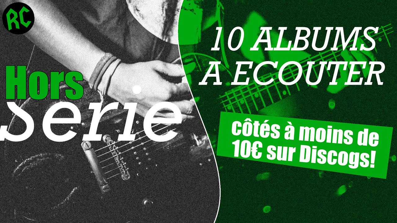 Hors Série: 10 albums côtés à moins de 10€!