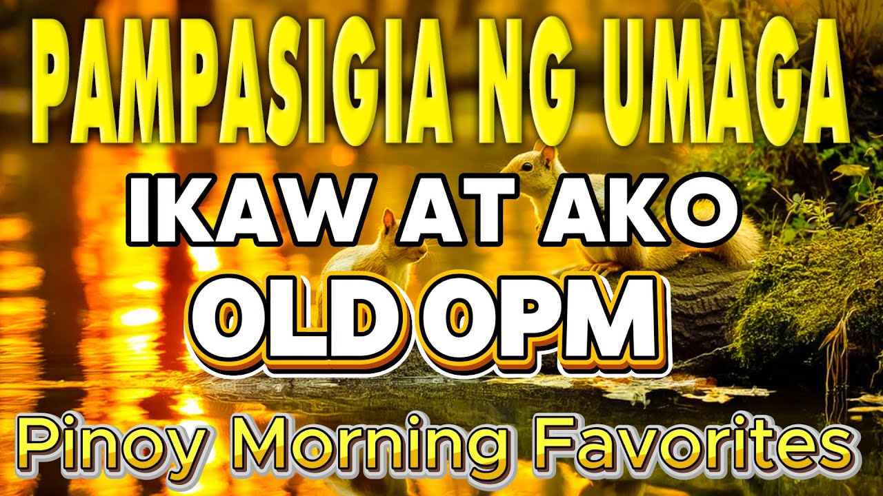 Pampasigla ng Umaga ☀️ 70s & 80s OPM Love Songs | Mga Kantang Pang-kape