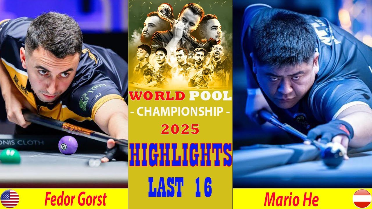 LAST 16 | Fedor Gorst vs Mario He | 2025 World Pool Championship