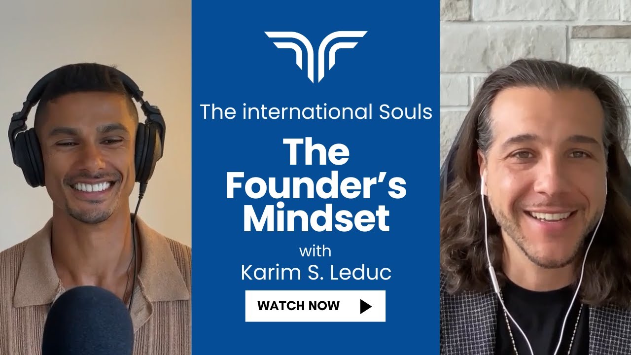 Ep 8 - The Founder’s Mindset: Karim S. Leduc on Creating Dulcedo