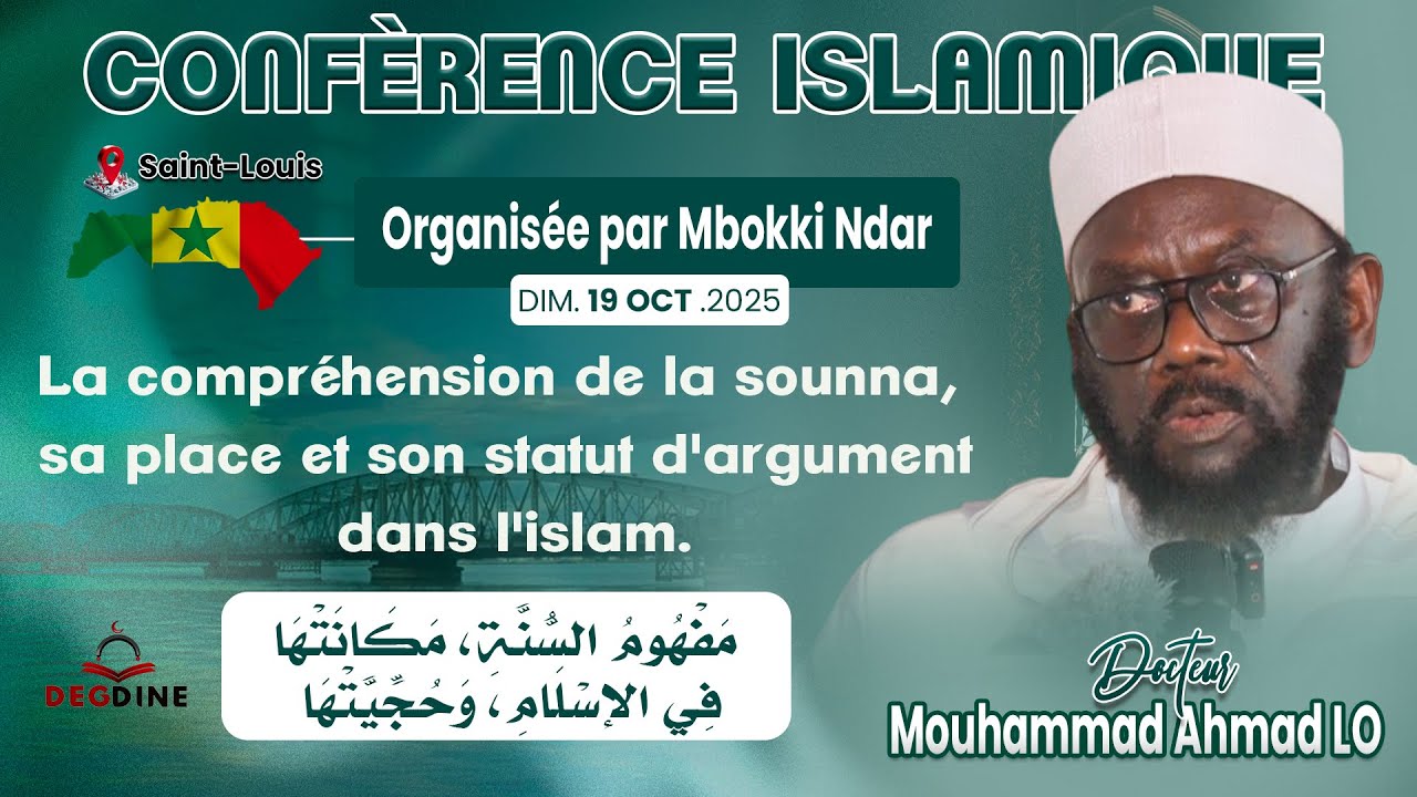DIRECT Ndar Dr Mouhammad Ahmad LO 19-10-25: La compréhension de la Sunnah, sa place et son statut...